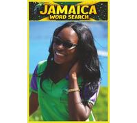 Jamaica Word Search: Explore Jamaica’s Heroes, Music Legends, Foods, Festivals, Landmarks, Wildlife, Folklore, and Everyday Expressions Through 55 ... 450 Jamaican Themed Words. 6x9 Inches Booklet
