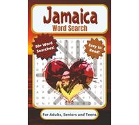 Jamaica Word Search Puzzle Book: For Adults, Seniors, and Teens | Easy to Read, 50+ Jamaican Themed Word Searches Featuring Island Life, Golden ... Vacations, Holidays, Breaks, and Quiet Times