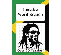 Jamaica Word Search Puzzle Book: Word Searches with Easy to Read Print about Jamaica and More | 6x9 Inches, 110 pages | 50+ Puzzles ... Gifts for Vacation, Holidays, and More