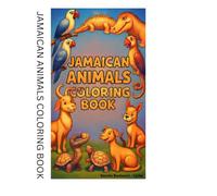 Jamaican Animals Coloring Book: Jamaican Animals Coloring Book with fun facts!