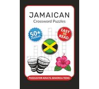 Jamaican Crossword Puzzles: Crossword Puzzles with Easy to Read Print about Jamaican, Caribbean, Jamaica’s rich heritage and More I 6x9 inches, 120 ... Gift for Vacations, Holidays and Relaxation