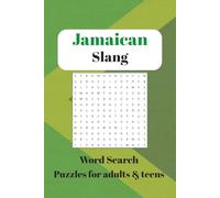 Jamaican Slang Word Search Puzzle Book: Word Search with Easy to Read Prints about Jamaican Slang, Patois or patwah, Music, Foods and MORE | 6x9 ... Gift for Vacations, Holidays and Relaxing
