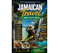 Jamaican Travel Guide: Things to Do in Jamaica 2026