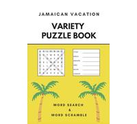 Jamaican Vacation Variety Puzzle Book: Word Search and Word Scramble