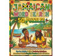 Jamaican Word Search: 50 Puzzles to Explore Jamaican Culture, Patois Words, Food & More