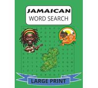 JAMAICAN WORD SEARCH BOOK: Jamaican Word Search Large Print For Adults and Seniors About Jamaica, Culture, Geography and more 8 1/2 by 11 inches, 110 Pages, 50 Plus Puzzles