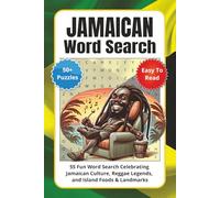 Jamaican Word Search Puzzle Book: 55 Fun Word Search Celebrating Jamaican Culture, Reggae Legends, and Island Foods & Landmarks