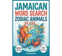 Jamaican Word Search Zodiac Animals Book: Explore Puzzles of Island Life, Caribbean Culture, and Astrological Signs. Fun Brain Games for Adults & Seniors