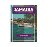 JAMAIKA UMFASSENDER REISEFÜHRER 2025