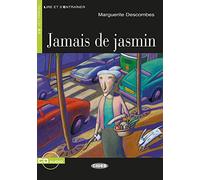 Jamais de jasmin. Buch + Audio-CD: Französische Lektüre für das 1. und 2. Lernjahr