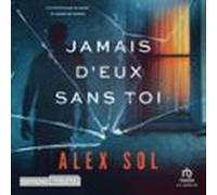 Jamais Deux Sans Toi (audiolibro)