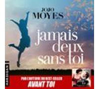 Jamais Deux Sans Toi (audiolibro)