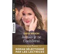Jamais Je Ne Toublierai (ebook)