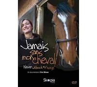 Jamais sans mon cheval (Never Without My Horse) [Francia] [DVD]