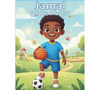 Jamal - Future All-Star: In this action-packed adventure, Jamal shows Black boys and girls that with practice and confidence, they can master any ... soccer field and beyond. (Olivia and Friends)