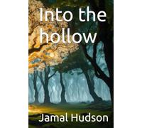 Jamal's Into the hollow
