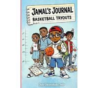 Jamal's Journal Book 1: Basketball Tryouts