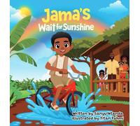 Jama's Wait for Sunshine