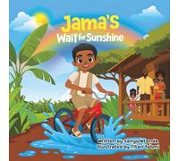 Jama's Wait for Sunshine (Jama and Family Series)
