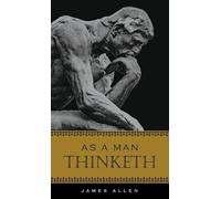 James Allen As a Man Thinketh (Tapa dura) (Importación USA)