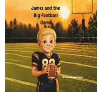 James and the Big Football Game