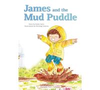 James and the Mud Puddle & James Makes a Brave Choice (Journeys With June)