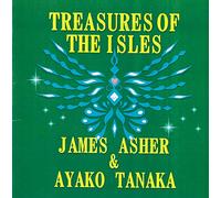 James Asher & Ayako Tanaka - Treasures Of The Isles