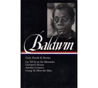 James Baldwin James Baldwin: Early Novels & Stories (LOA #97) (Tapa dura)