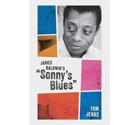 James Baldwin's "Sonny's Blues" (My Reading)