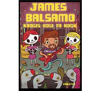 James Balsamo - Knows How To Rock [Italia] [DVD]