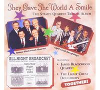 James Blackwood Quartet & Light Crust Doughboys - They Gave The World a Smile: Stamps Tribute Album