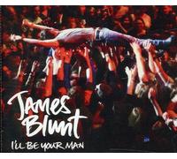 James Blunt - I'll Be Your Man