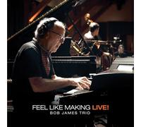 James, Bob - Feel Like Making Live!