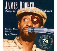 James Booker - King of the New Orleans Keyboard