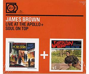 James Brown - 2 For 1: Live At The Apollo / Soul On Top