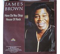 JAMES BROWN - how do you stop / house of rock 45 rpm single