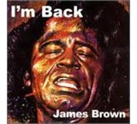 James Brown - I'm Back