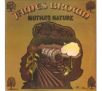 JAMES BROWN - Mutha's Nature
