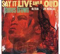 James Brown Say It Live and Loud: Live in Dallas, 08.26.68 (Vinyl)