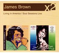 James Brown - Soul Sessions Live/Living In America