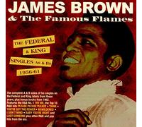 James Brown & The Famous Flames - The Federal & King Singles As & Bs 1956-61
