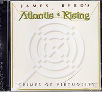 James Byrd?S Atlantis Rising - Crimes of Virtuosity