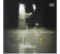 James C.Johnson & Friends - World Anthem
