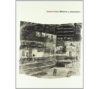 James Castle. Mostrar y almacenar (MUSEO NACIONAL CENTRO REINA SOFIA)