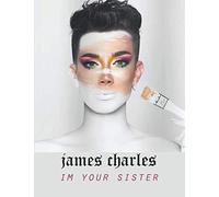 james charles im your sister: Journal and Notebook for all - Composition Size (8.5"x11") With Lined and Blank Pages, Perfect for Journal, Doodling, Sketching and Notes