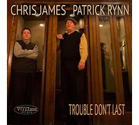 James,Chris & Patrick Rynn - Trouble Don't Last