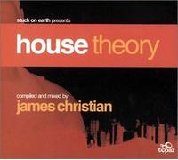 James Christian - Stuck on Earth Presents: House