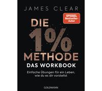 James Clear Ann Die 1%-Methode - das Workbook: Einfache Übungen fü (Tapa blanda)