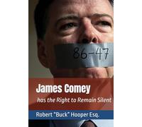 James Comey has the Right to Remain Silent