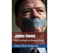 James Comey has the Right to Remain Silent